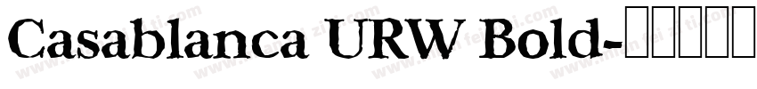 Casablanca URW Bold字体转换